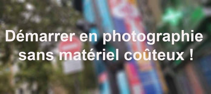 Démarrer en photographie sans matériel coûteux copie Démarrer en photographie sans matériel coûteux