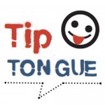 TIP TONGue