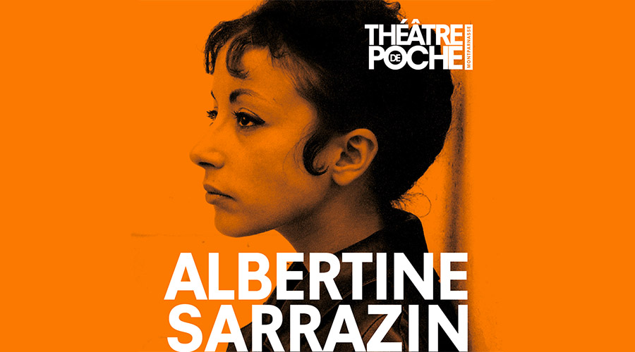 Albertine Sarrazin theatre poche