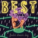 Fiodor Dream Dog best