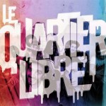 Quartier Libre
