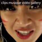 clips musique, reportage interview, vidéo gallery