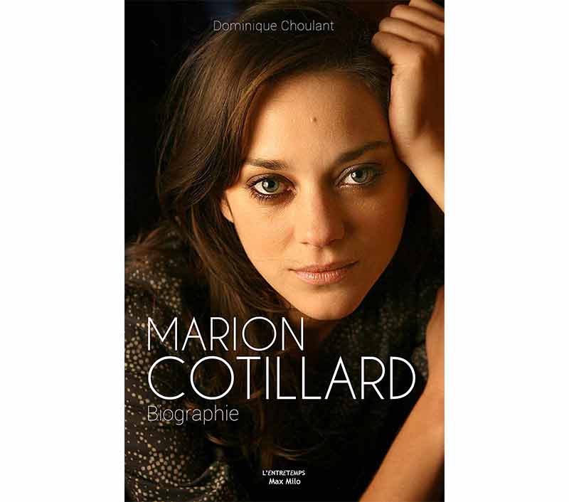 Marion Cotillard - La première Biographie de Marion Cotillard