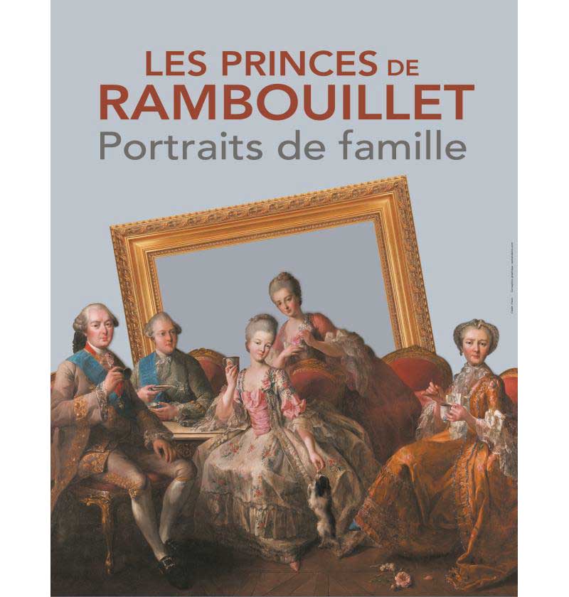 Rambouillet - Les princes de Rambouillet. Portraits de famille
