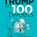 Trump-en-100-Tweets