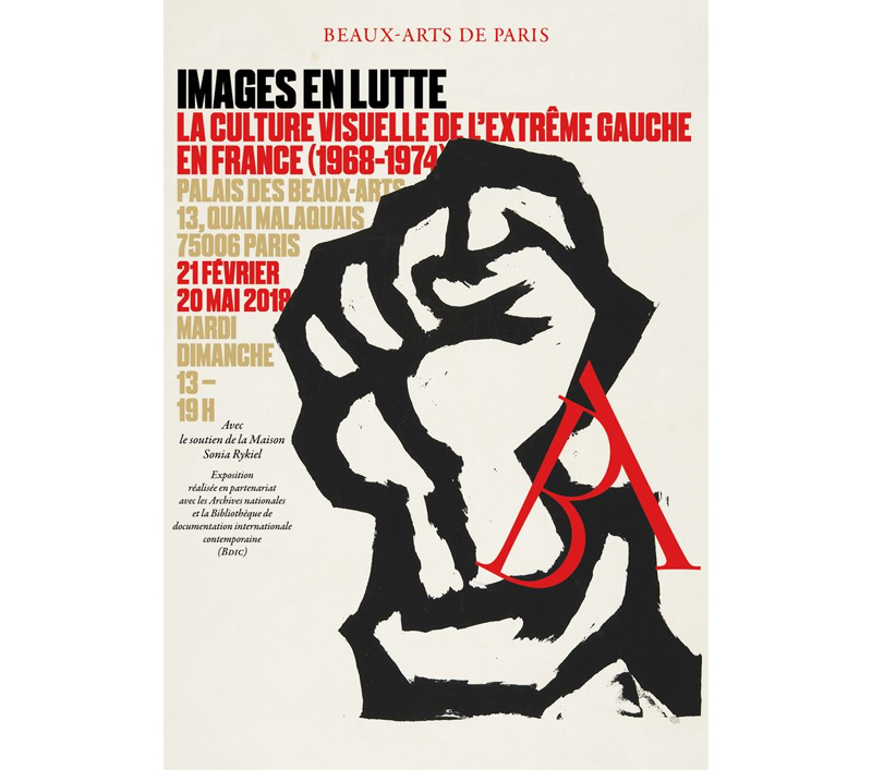 1968 : Images en lutte La culture visuelle de l ’extrême gauche en France (1968-1974)