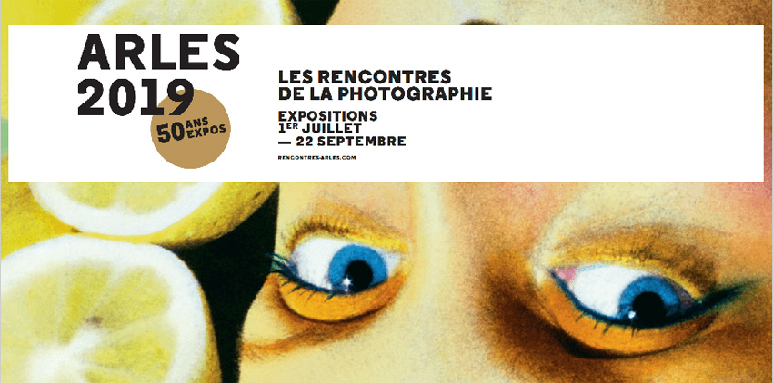 Rencontres d’Arles 2019