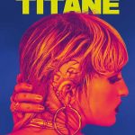 Titane – Palme d’Or 2021