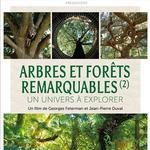 Arbres et forêts remarquables, un univers à explorer 
