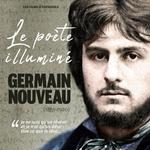 Le poète illuminé, Germain Nouveau, 1851-1920