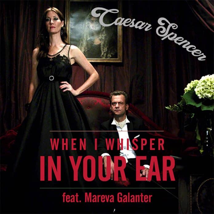 Caesar Spencer : When I Whisper In Your Ear