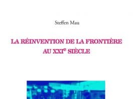 La réinvention des frontières - Steffen Mau