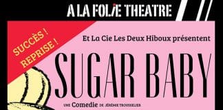 Sugar babies à La Folie Théâtre