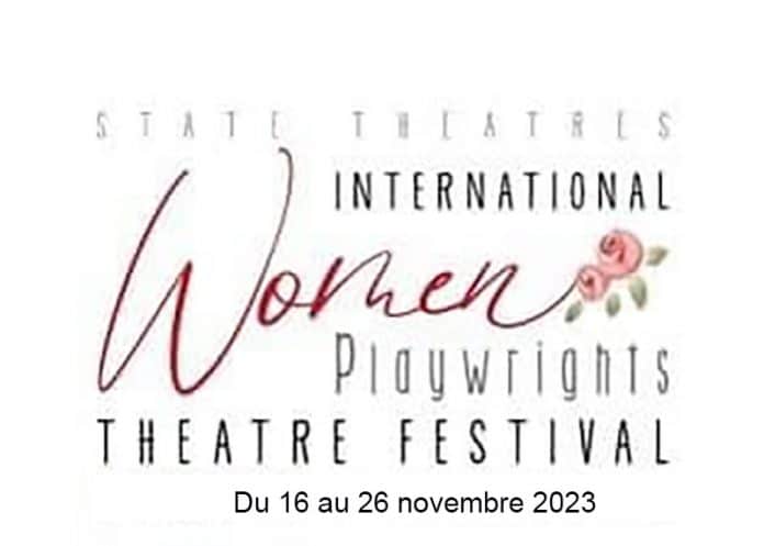 Le Festival International de Théâtre de Femmes Dramaturges