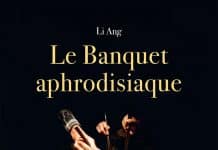 Li Ang : Le Banquet aphrodisiaque