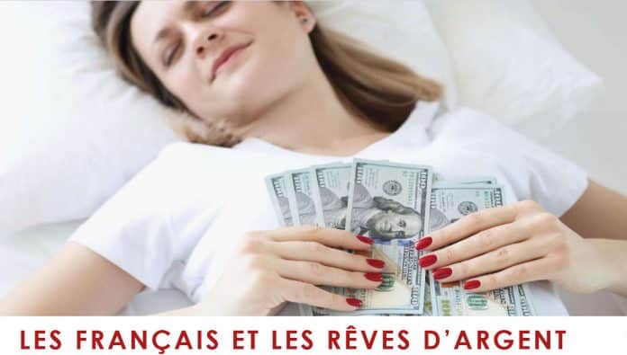 Les Français et leurs rêves d’argent