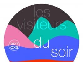 BOTOX(S) : Les Visiteurs du Soir