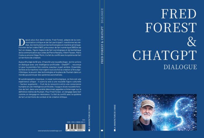 Fred Forest publie le tout premier dialogue au monde avec une IA