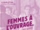 4 Dans ce cadre, La Manufacture présente l’exposition : Femmes à l’ouvrage, entre gestes et regards artistiques