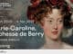 Marie-Caroline, duchesse de Berry. Princesse rebelle