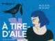 À tire d’aile : première expo individuelle d’Anna Sommer au musée Tomi Ungerer À tire d'aile : Première expo individuelle d'Anna Sommer au sein d'une institution française, musée Tomi Ungerer de Strasbourg