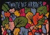 La Maison Tellier : Timidité des Arbres La Maison Tellier : Timidité des Arbres
