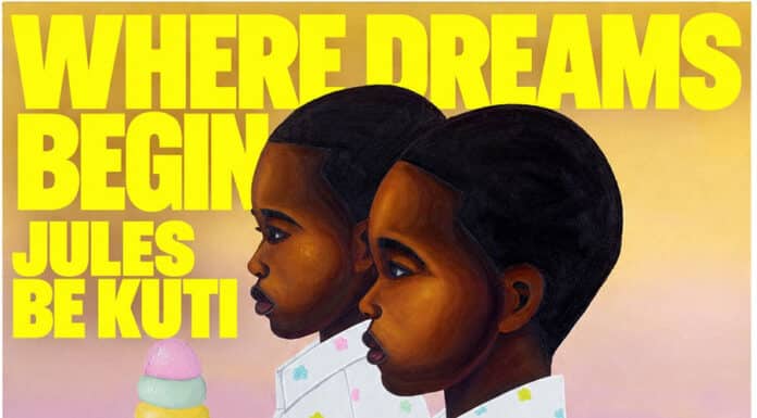 Jules BE KUTI : Where Dreams Begin Jules BE KUTI